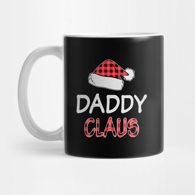 Daddy Claus Funny Red Plaid Matching Family Christmas Gifts by BadDesignCo